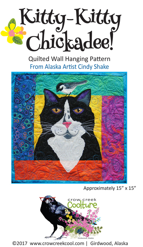 Quilted Wall Hanging Pattern - Kitty-Kitty Chickadee!