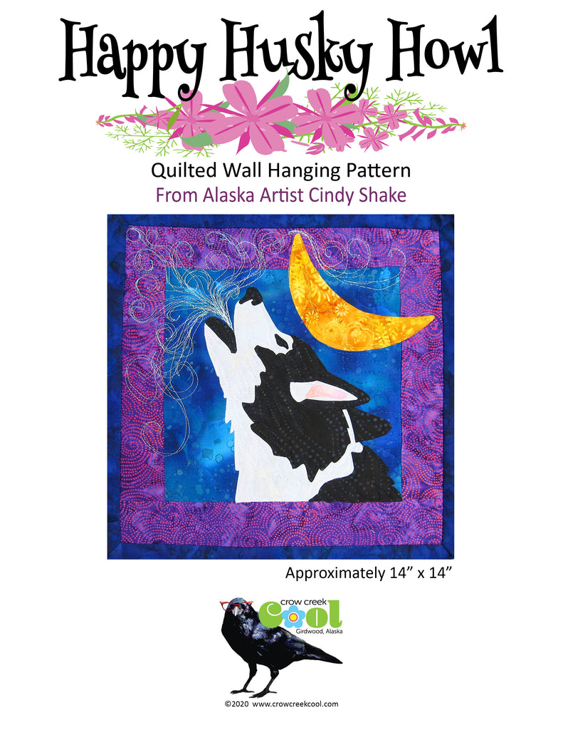 Happy Husky Howl - Digital Download Quilted Wall Hanging Pattern